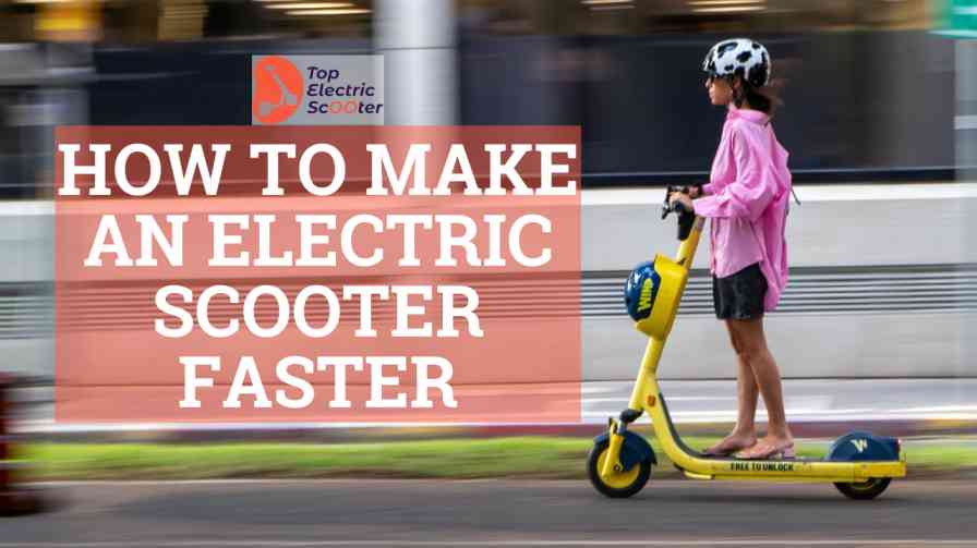 How to make an electric scooter faster