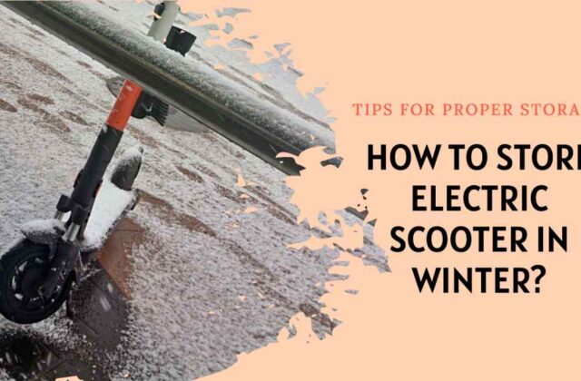 How To Store Electric Scooter In Winter
