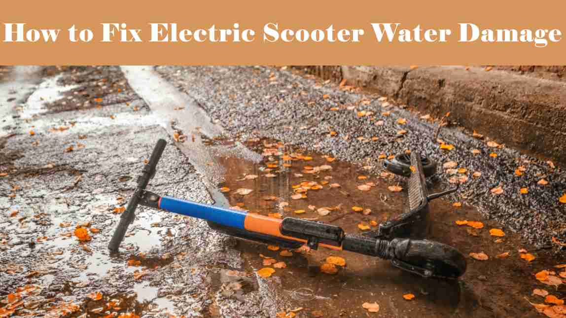 how to fix electric scooter water damage